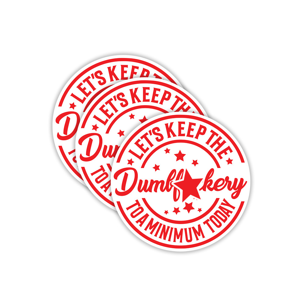 3-Pcs Funny Sticker Let&rsquo;s Keep The Dumbfkery To A Minimum Vinyl Decal for Laptop