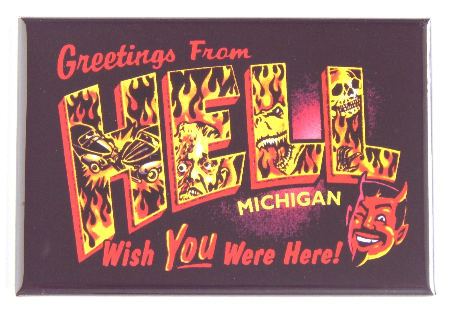 Greetings from Hell Michigan FRIDGE MAGNET travel souvenir « style A »