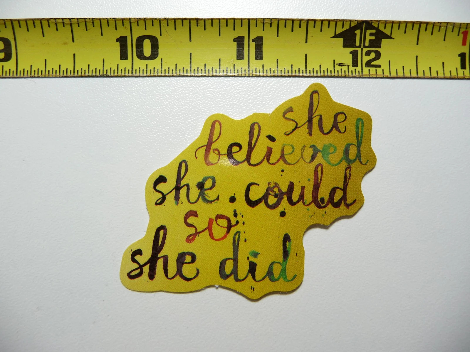 SHE BELIEVED SO SHE DID POSITIVE SMALL STICKER DECAL MOTIVATIONAL MOTIVATE