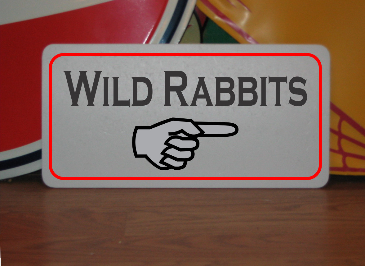 Wild Rabbits w/ arrow Metal Sign