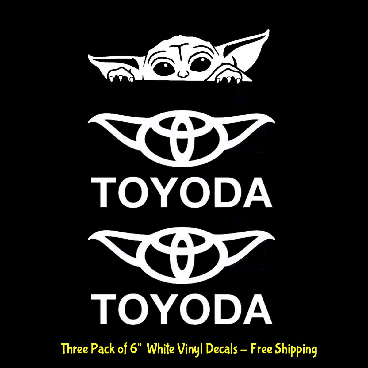 Toyoda & Peeking Baby Yoda Three Pk 6&Prime; White Vinyl Decals Car Truck Windows
