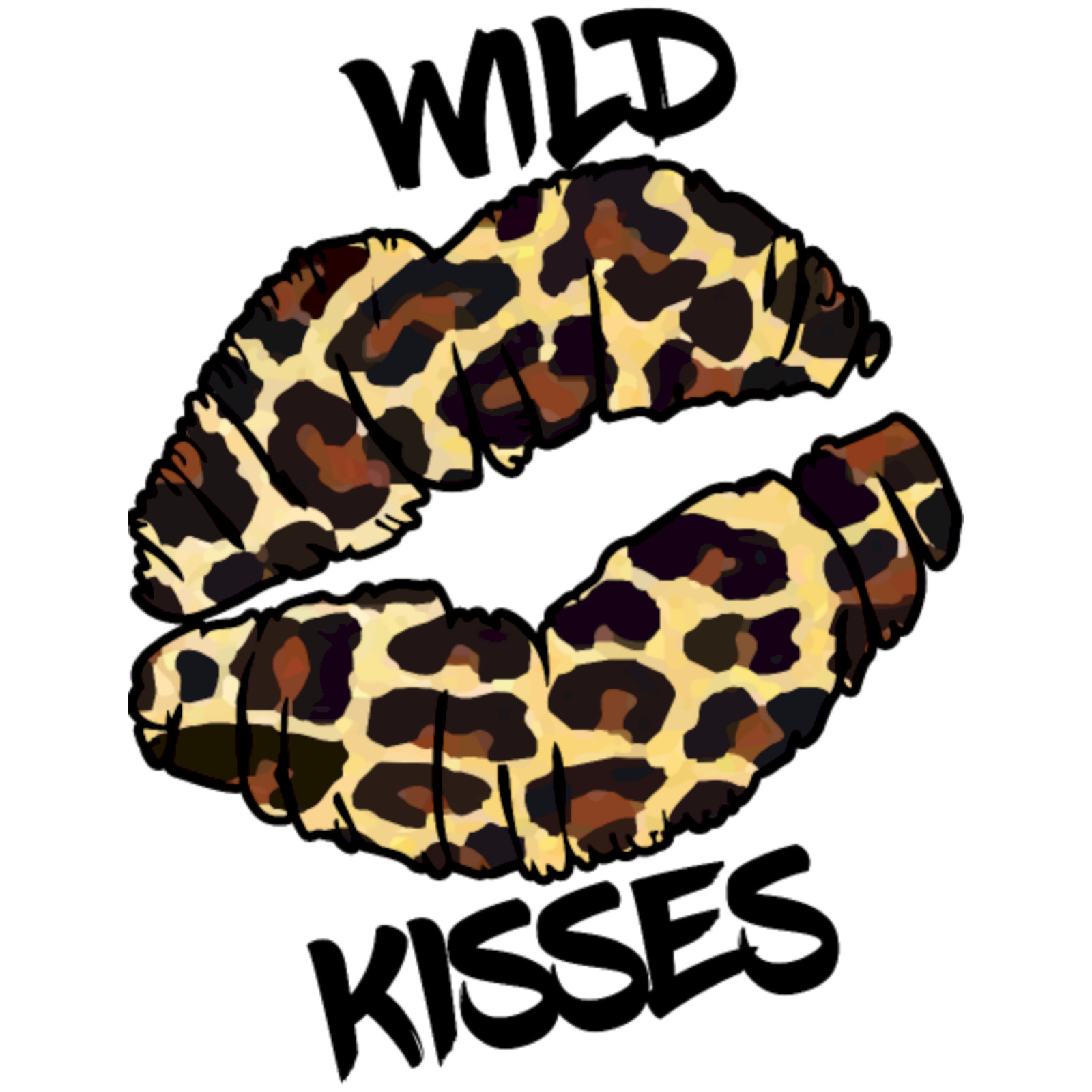 WILD KISSES Sublimation Print Ready to Press Heat Transfer PICK YOUR SIZE