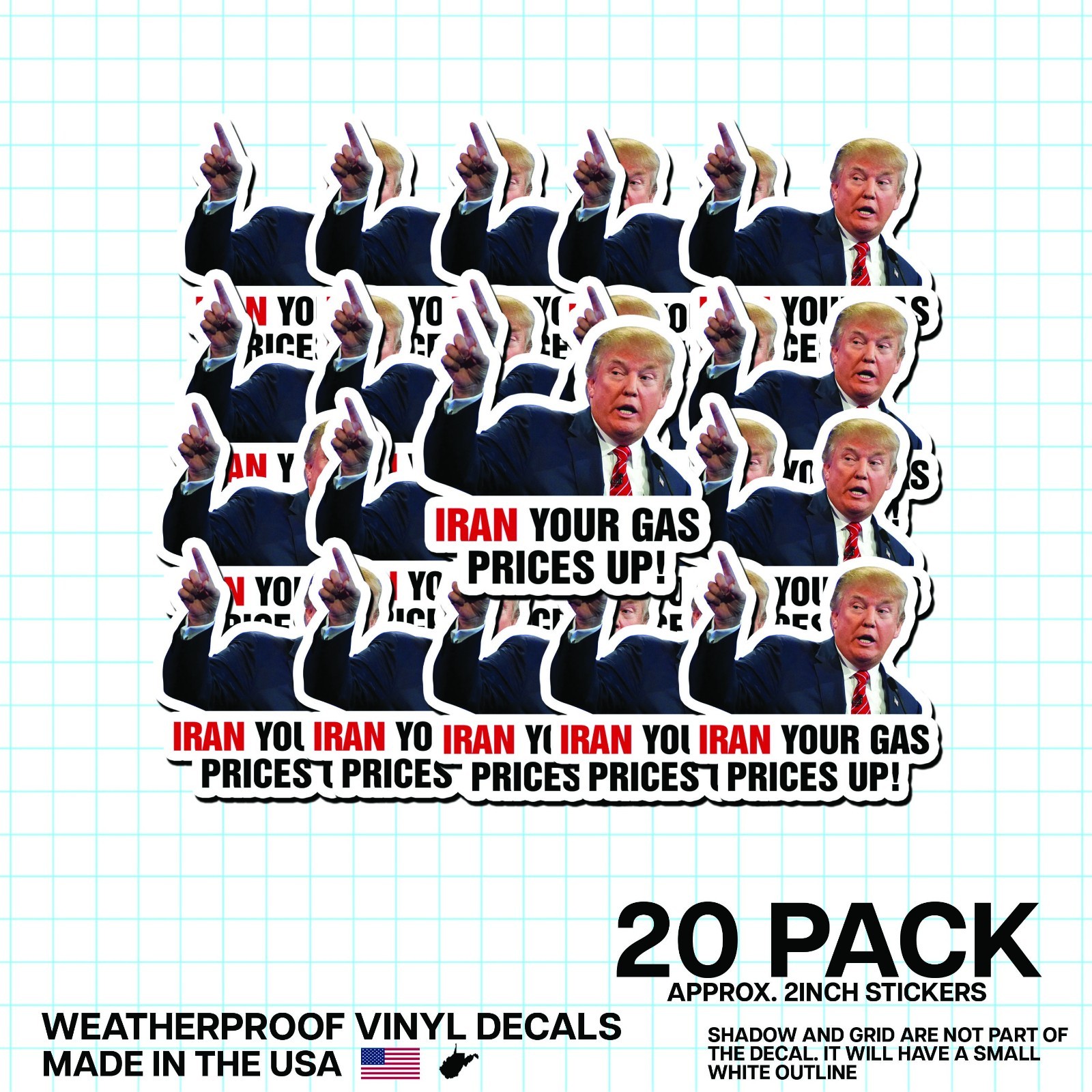 Trump “Iran Your Gas Prices Up” Round Sticker 20 Pack Political Meme Vinyl 2&Prime;