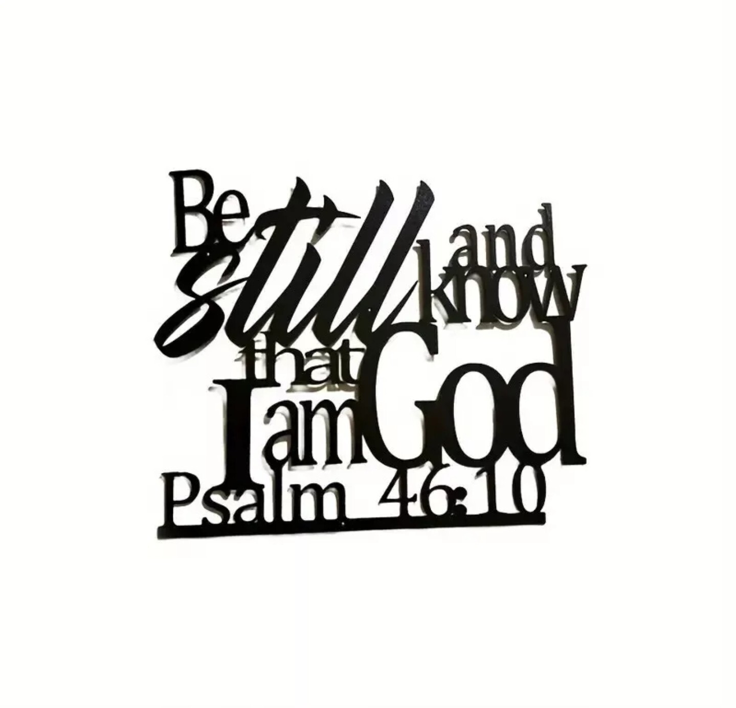 « Be Still and Know that I am God – Psalm 46:10&Prime; Metal Wall Art Décor 11&Prime; x 14 »