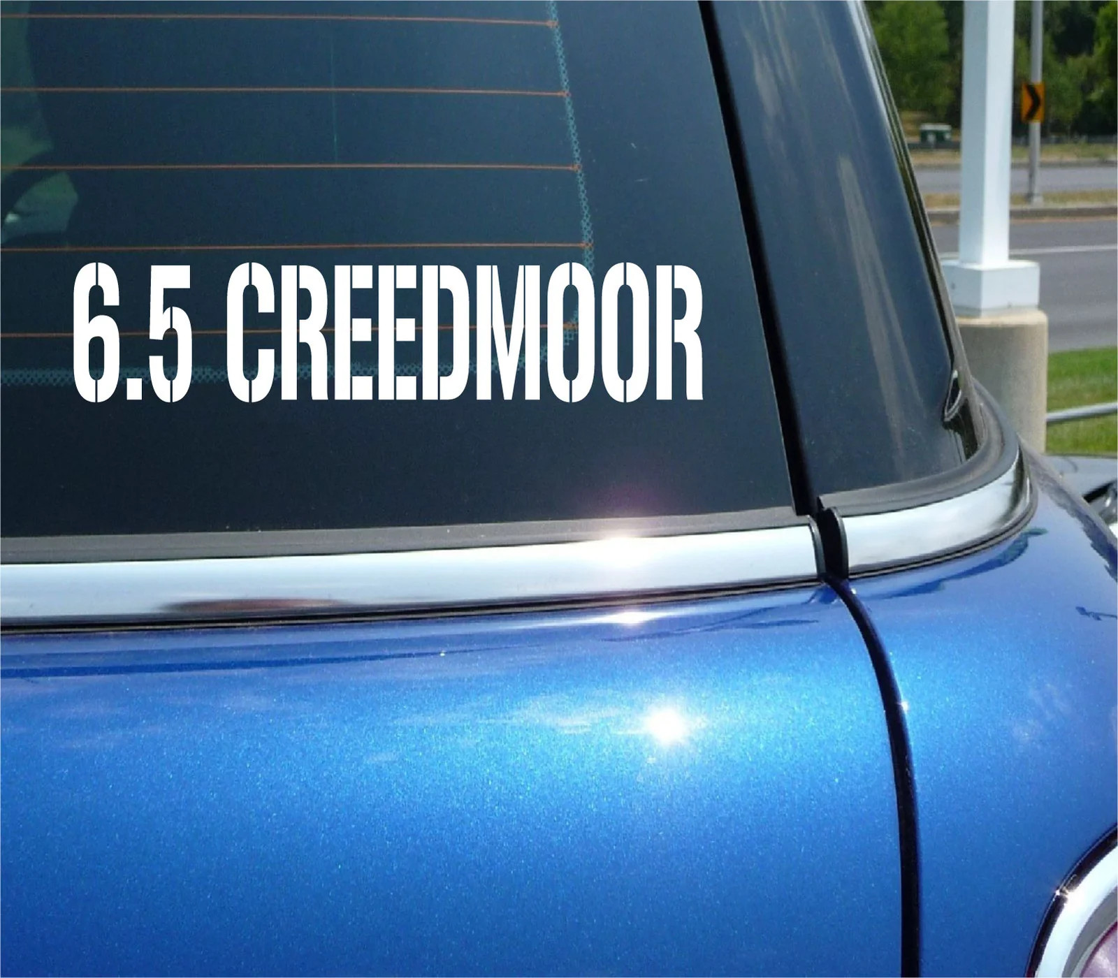 6.5 CREEDMOOR VINYL DECAL STICKER FOR AMMO CAN BULLET BOX SHELL CALIBER RIFLE