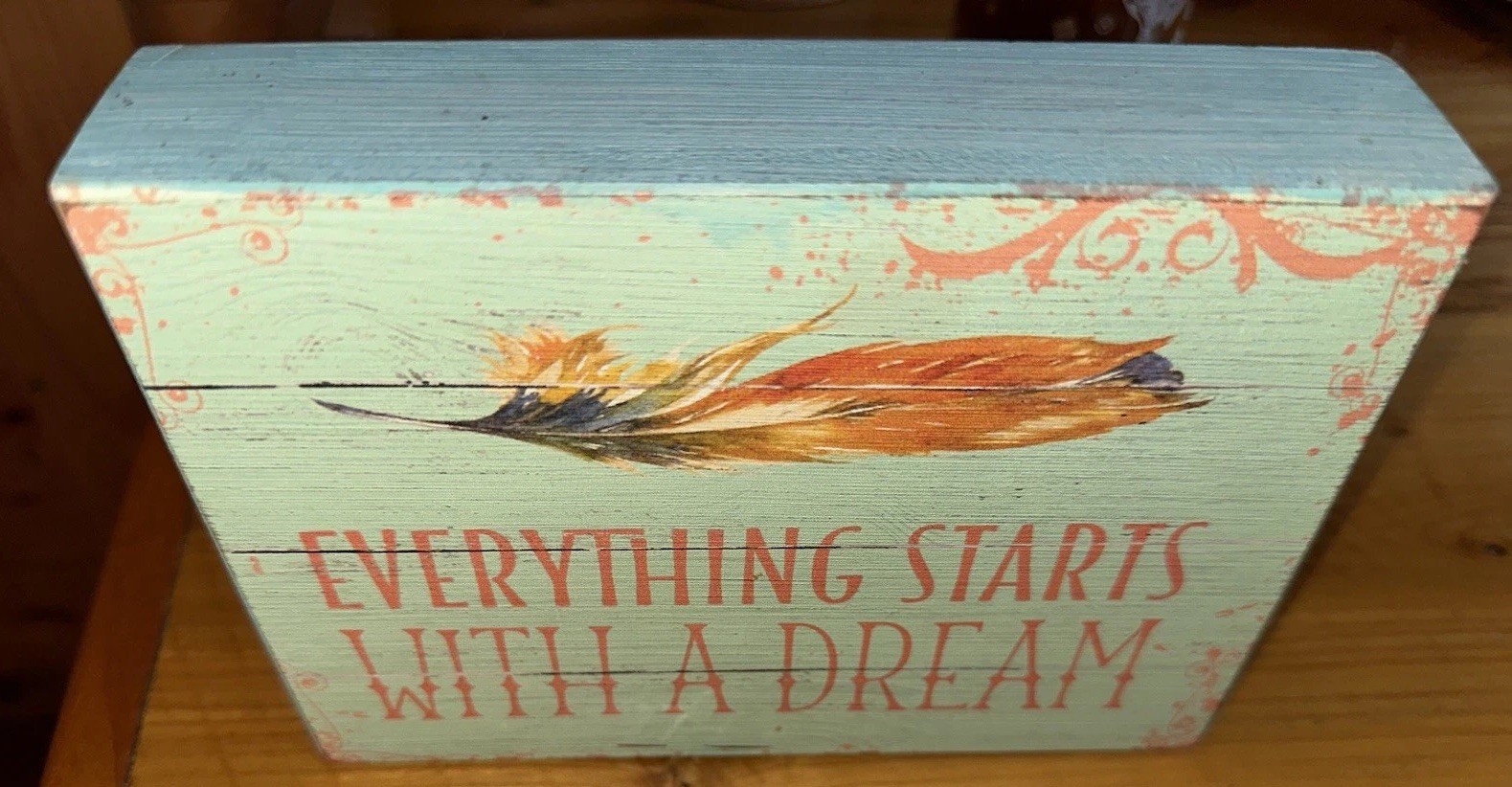 EVERYTHING STARTS WITH A DREAM 🪶 5×7 Standing Sign 🩵 Boho Feather Art Decor