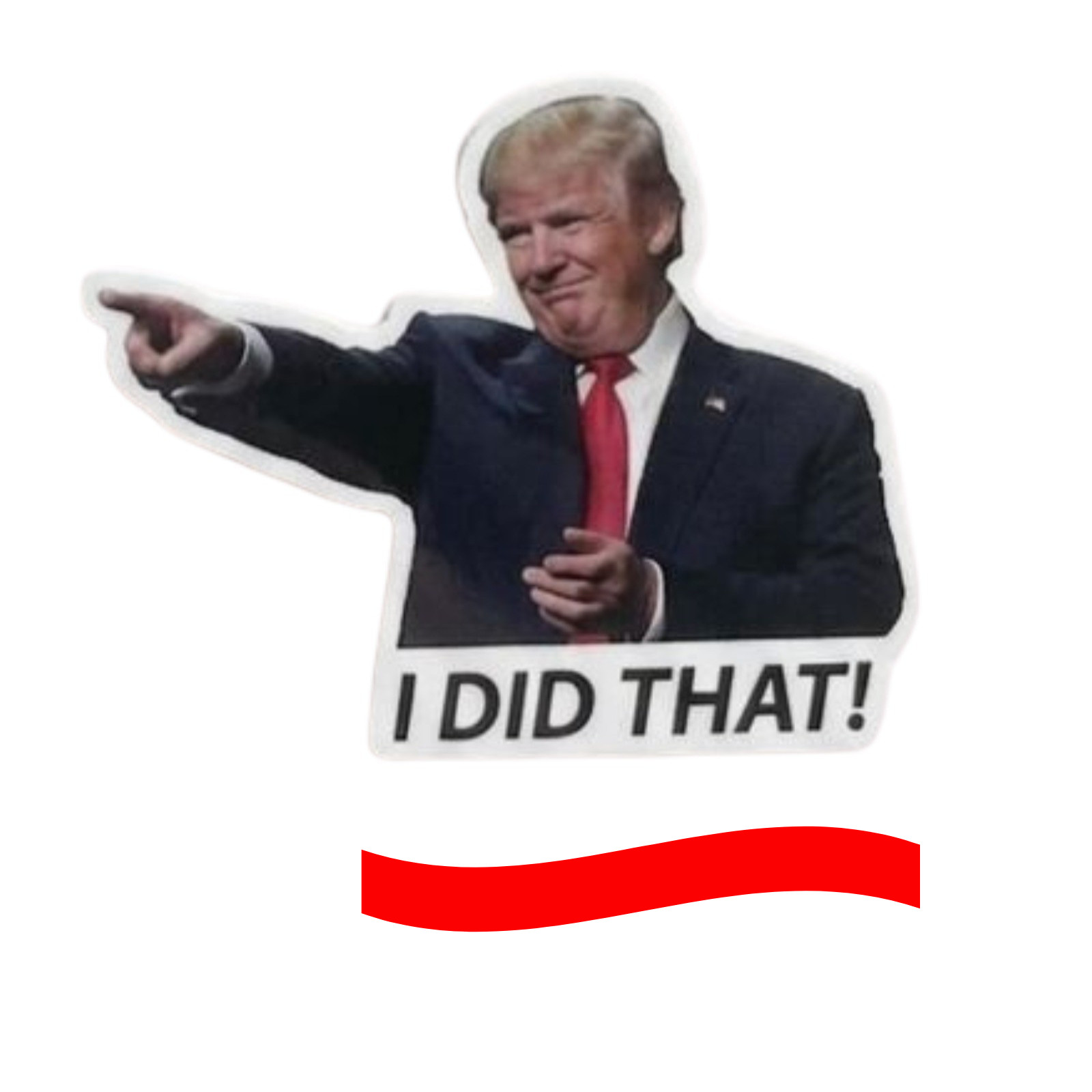 Donald Trump « I Did That » Meme Stickers Vinyl Decals Car Gas Pump 10/50/100 Pcs
