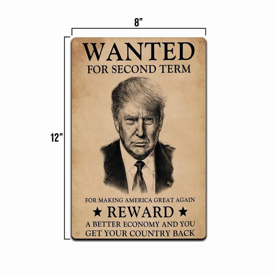 2024 Tin Metal Sign Trump DONALD TRUMP WANTED SIGN FOR PRESIDENT Donald USA Made