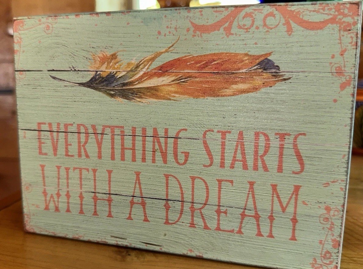 EVERYTHING STARTS WITH A DREAM 🪶 5×7 Standing Sign 🩵 Boho Feather Art Decor
