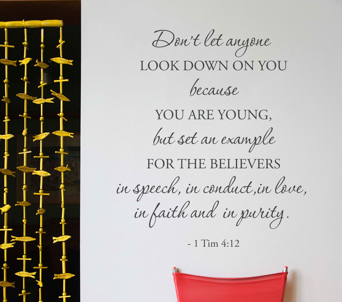 1 Tim 4:12 Don’t let anyone look down on you because you are young Bible Decal