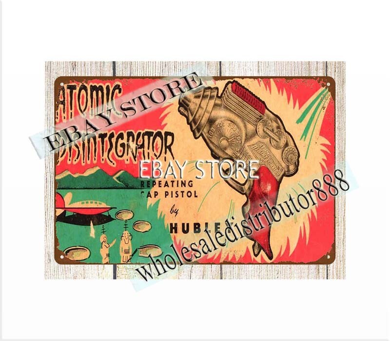 HUBLEY ATOMIC DISINTEGRATOR PISTOL childhood toy tin sign modern art posters