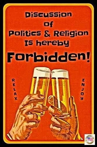 NO DRAMA! NO POLITICS! NO RELIGION! METAL 8&Prime;X12&Prime; SIGN MAN CAVE GARAGE OFFICE