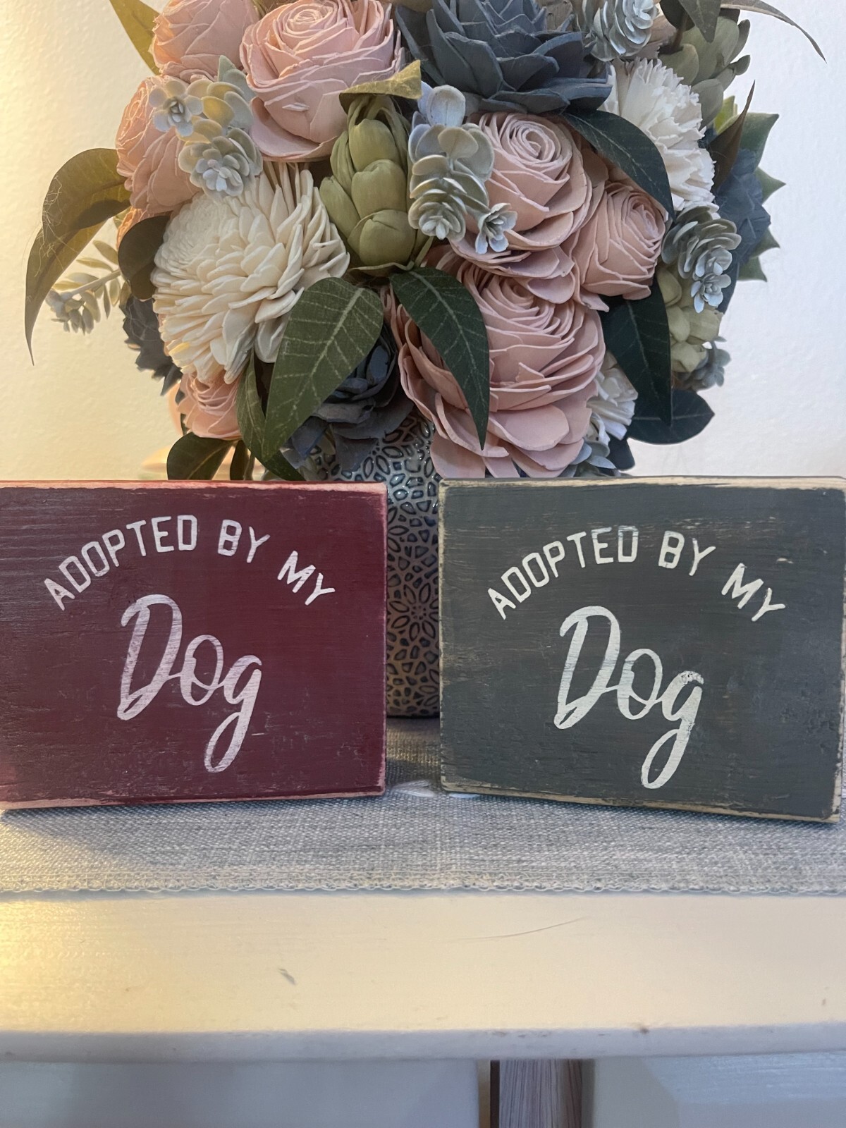 FARMHOUSE,HOME DECOR,HANDPAINTED,RUSTIC – ADOPTED BY MY DOG – WOOD SIGN