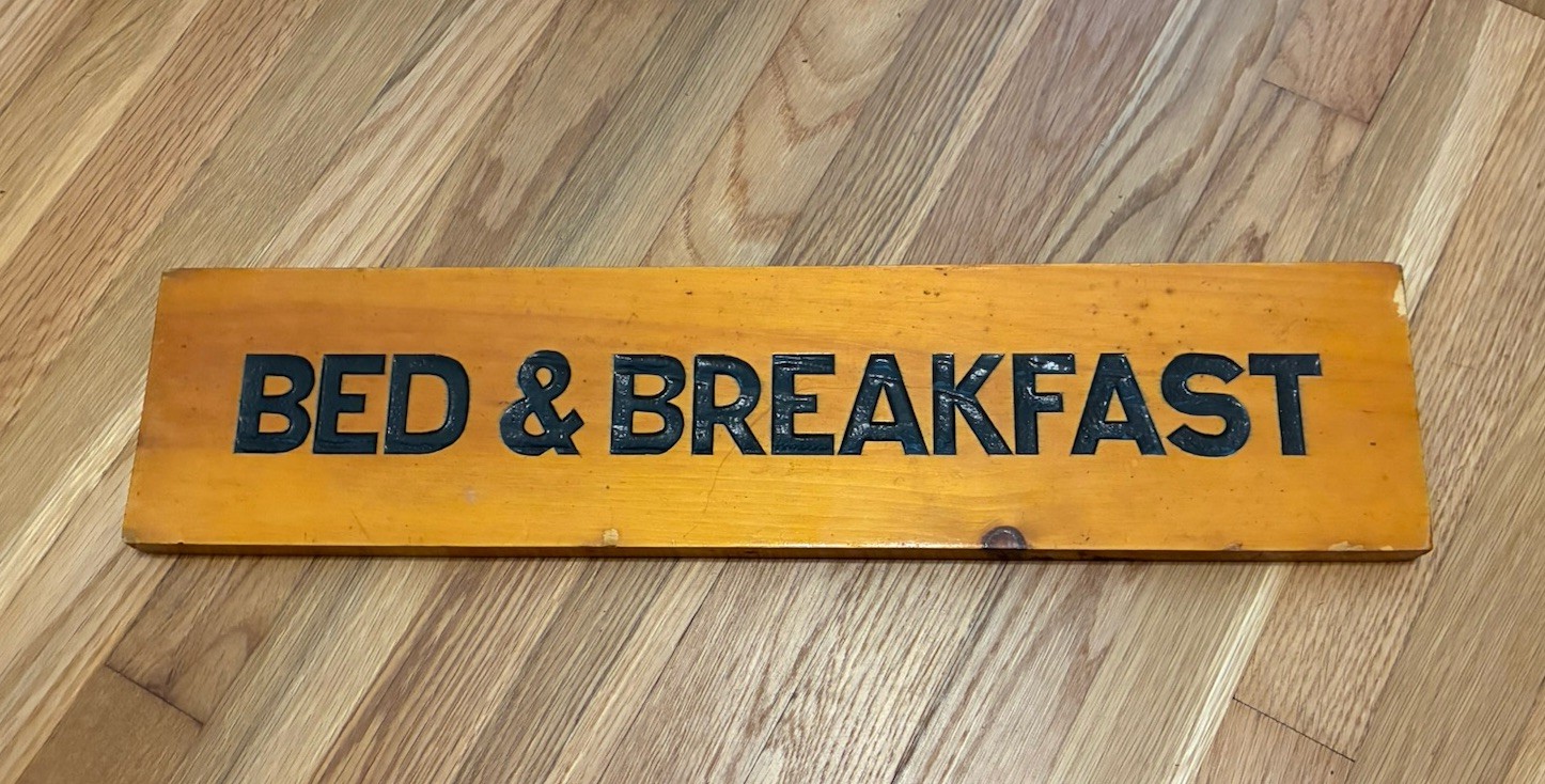 Vintage Bed & Breakfast Wood Sign Lodge Cabin Farmhouse Decor Double Sided