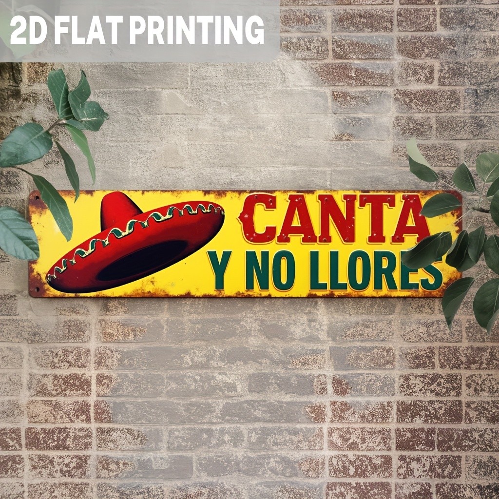 Canta Y No Llores Sombrero Mexican Vintage Metal Sign Tin Wall Decoration Plaque