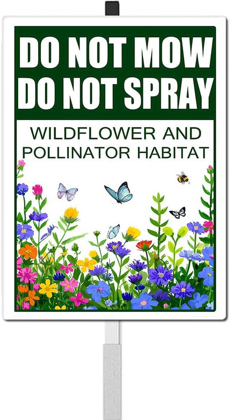 Do Not Mow Do Not Spray Wildflower and Pollinator Habitat Yard Sign with Stakes