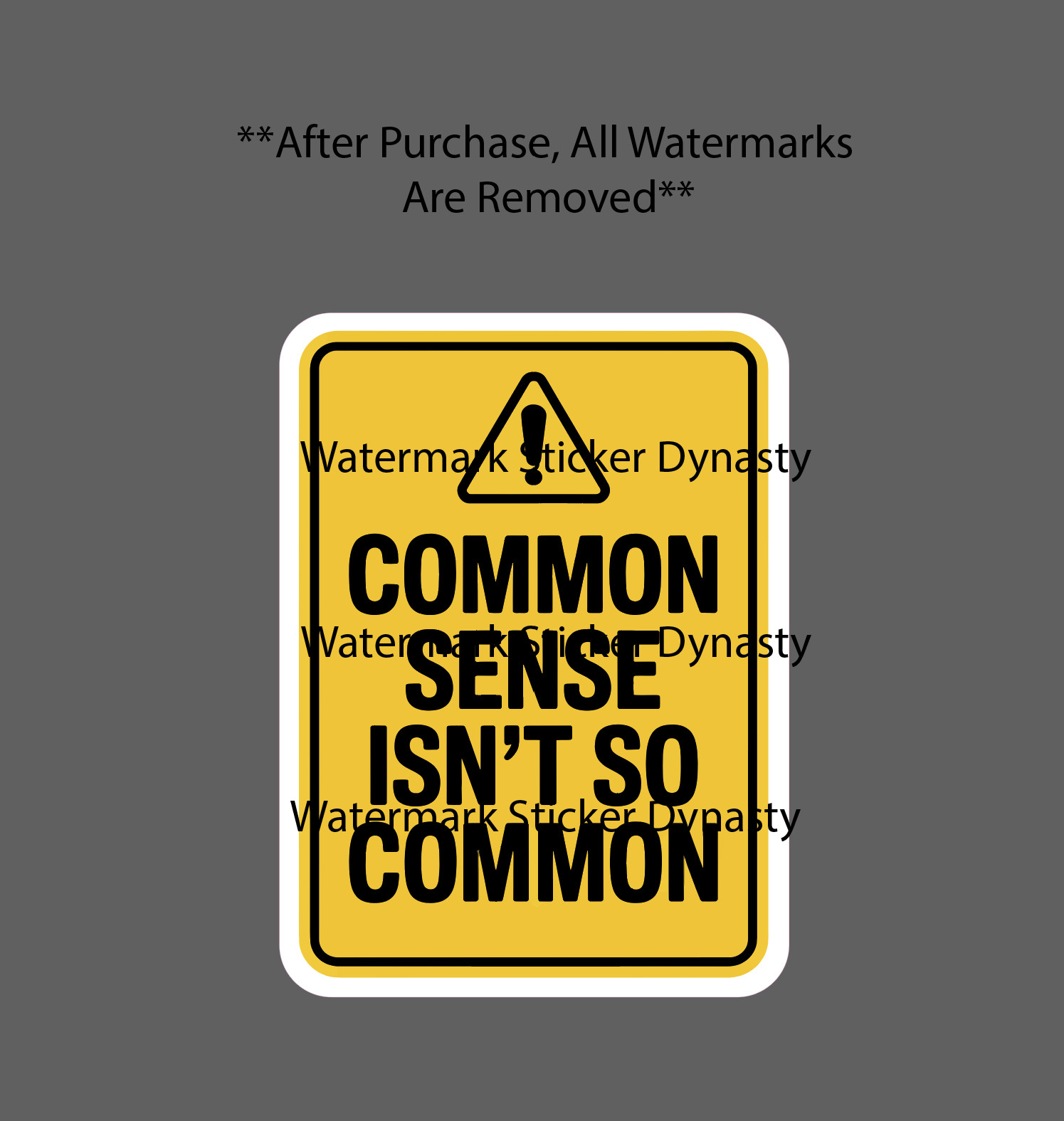 Common Sense Isn&rsquo;t So Common Sticker Waterproof Decal Quote Funny Gift NEW