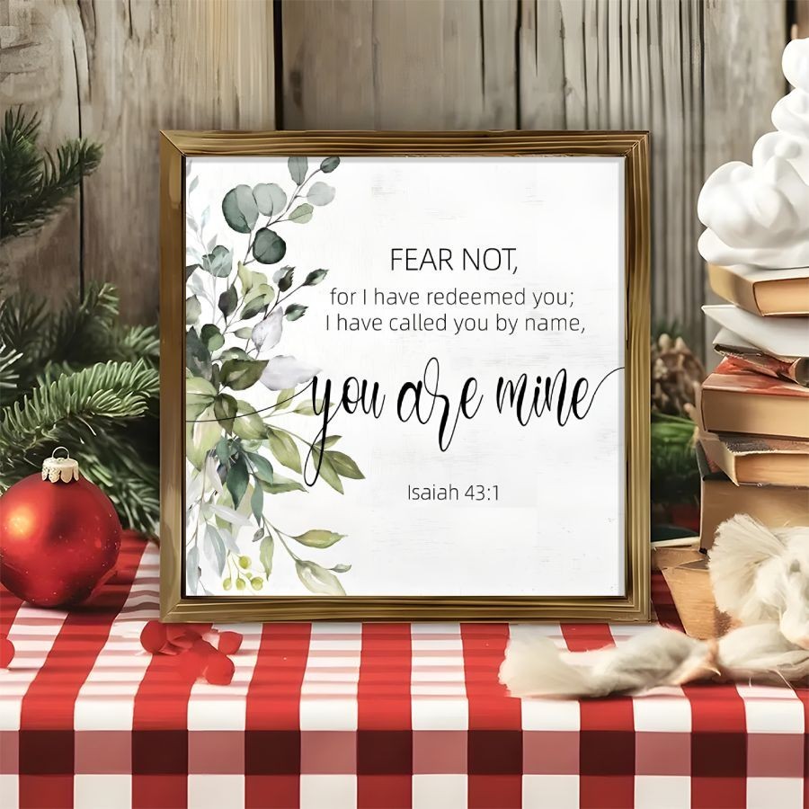 Scripture Verse Isaiah 43:1 Soft Eucalyptus Floral Framed Tabletop Wooden Sign