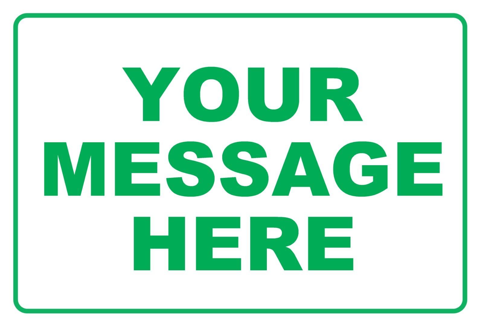 New Personalized Aluminum Metal Sign Customized With Custom Text 12&Prime; x 18&Prime; Size