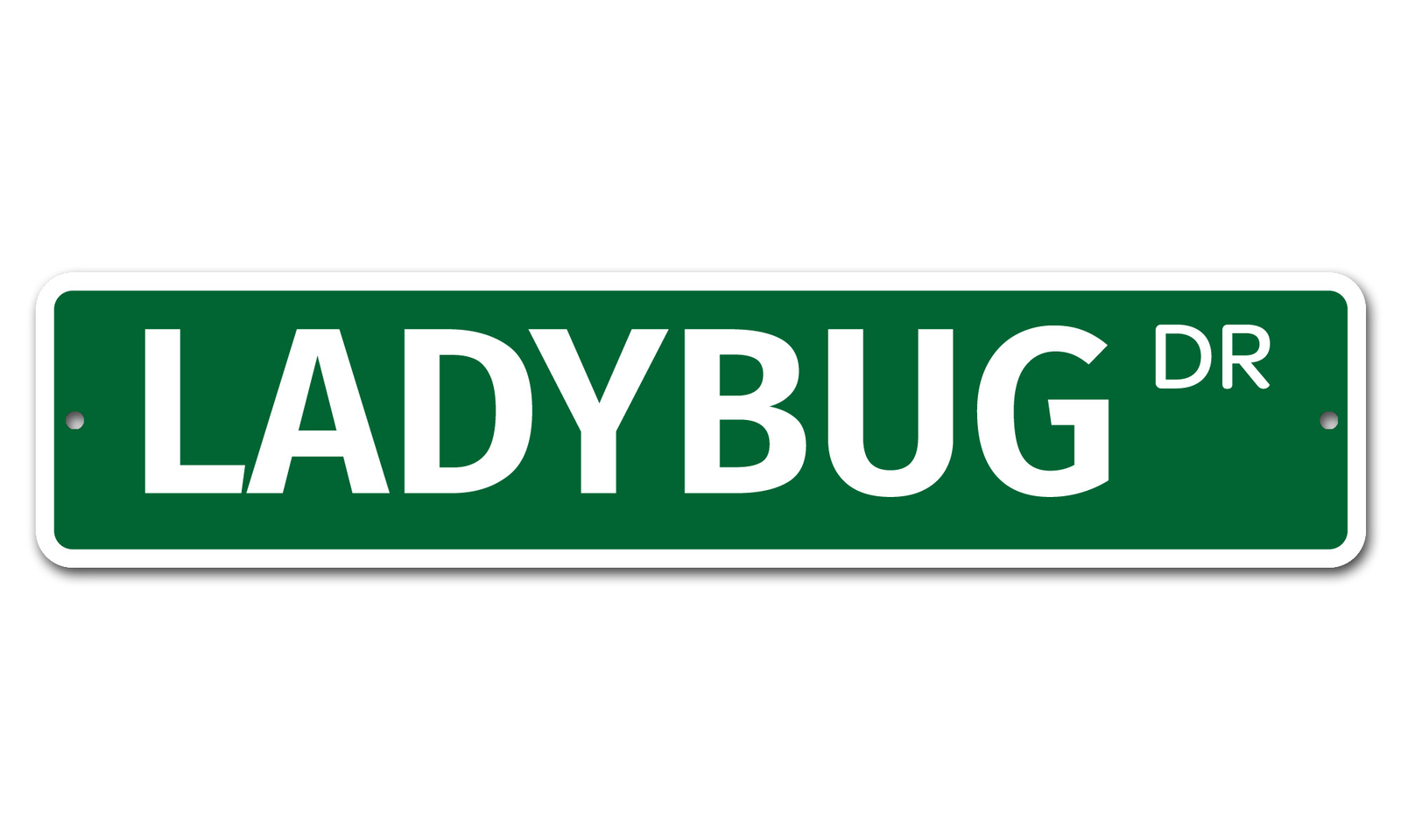 6497 SS Ladybug 4&Prime; x 18&Prime; Novelty Street Sign Aluminum