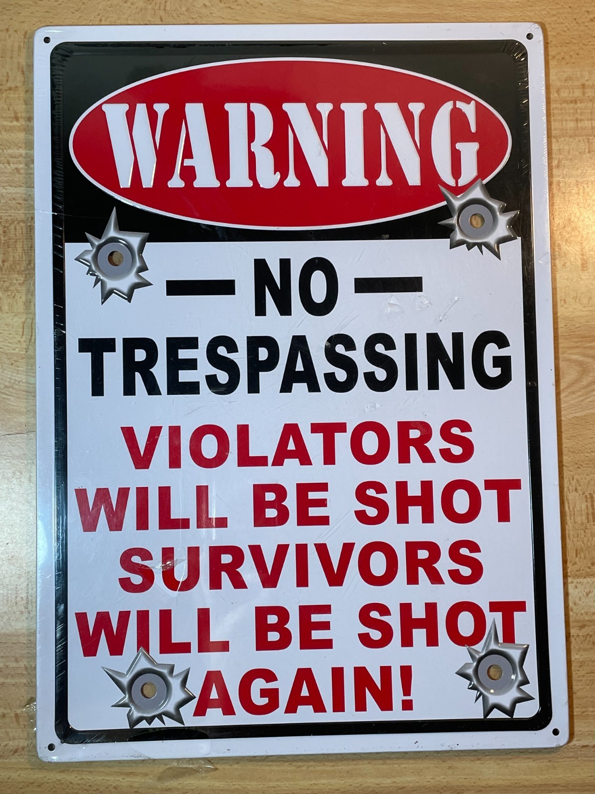 Warning No Trespassing Violators Will Be Shot Sign Metal Joke Home Decor 12×16.7