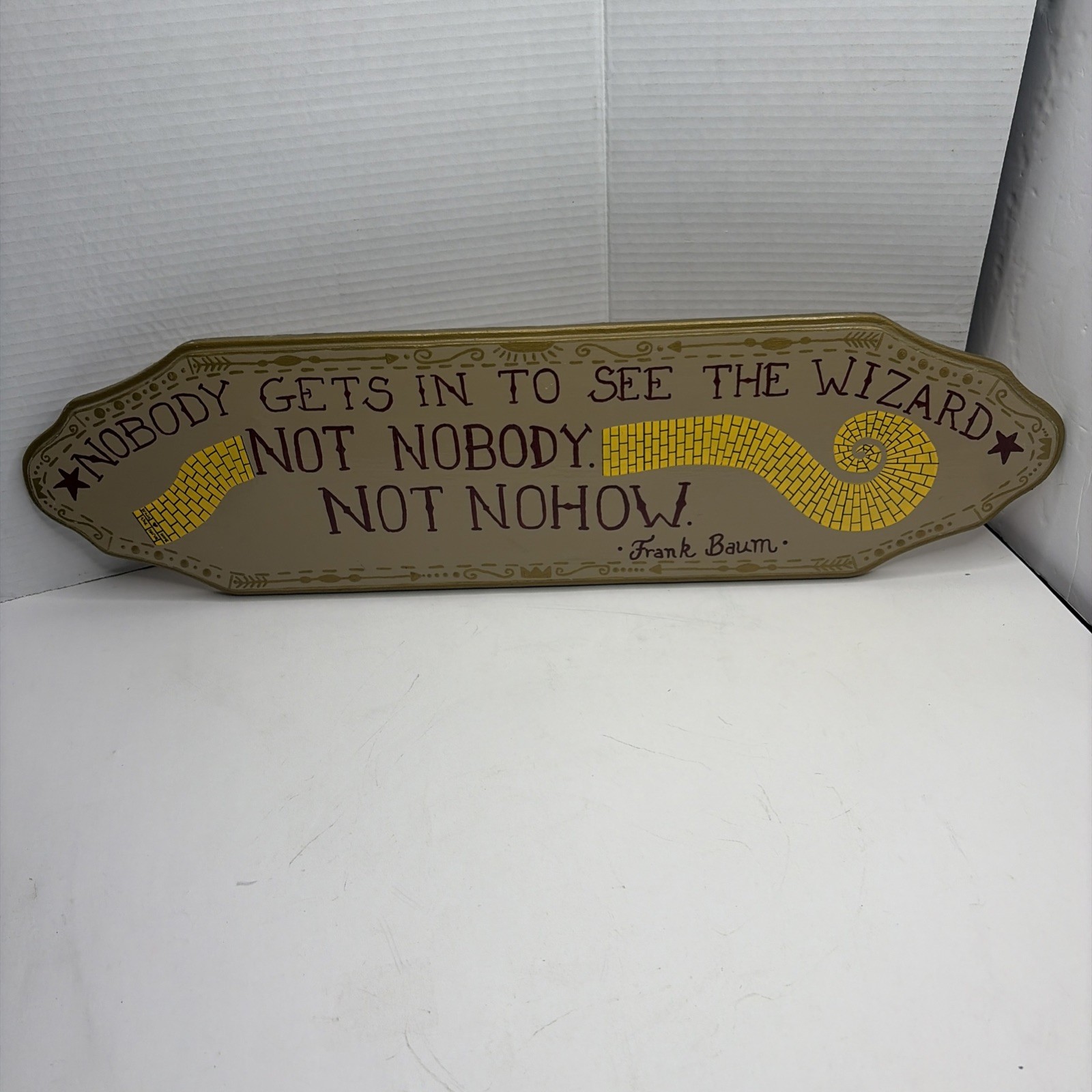 Wizard of Oz Wooden Sign “Nobody Gets In To See The Wizard” Rustic Wall Decor