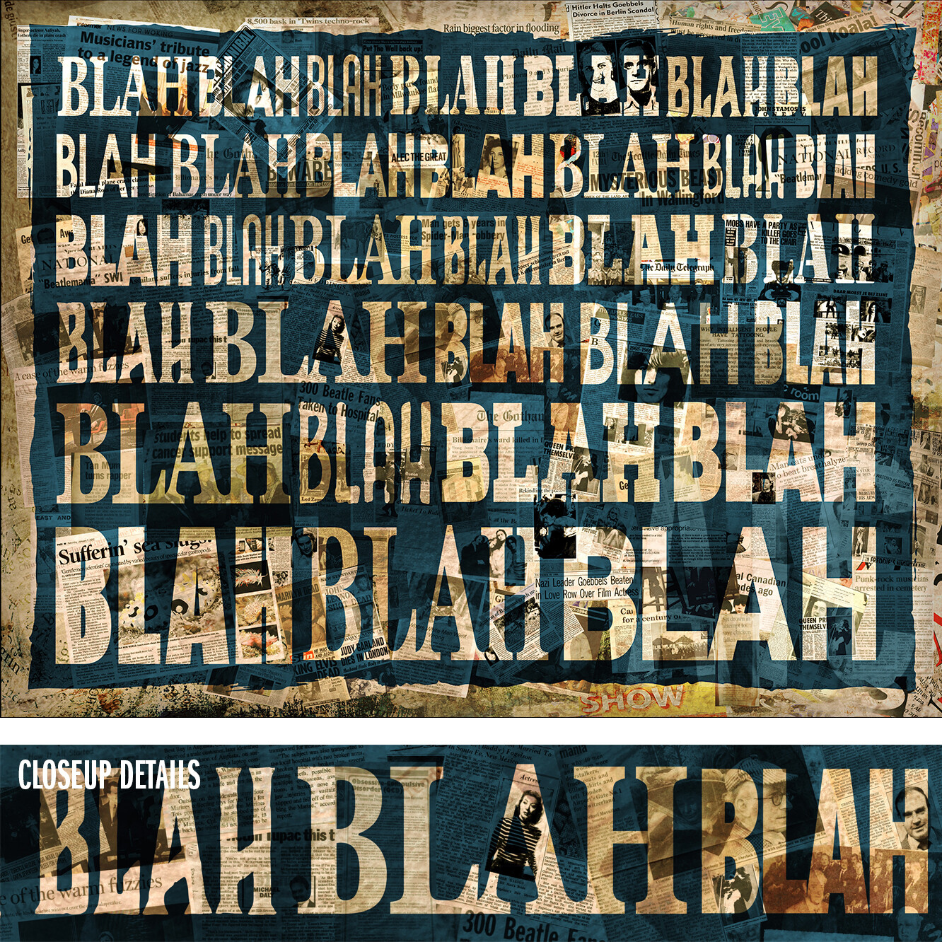 47W »x35H » BLAH BLAH BLAH by STUDIO ANTO – NEWSPAPER MONTAGES CHOICES of CANVAS
