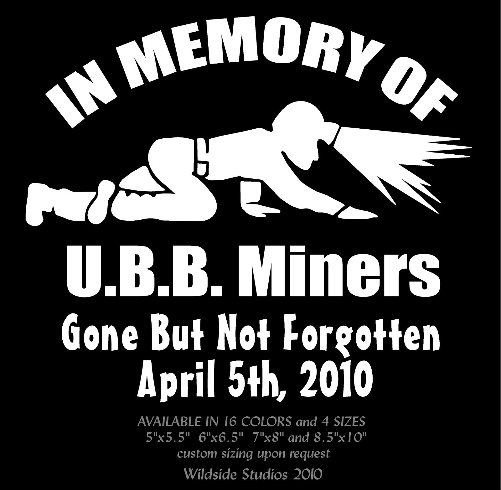 Coal Miner In Memory Decal Upper Big Branch UBB Gone But Not Forgotten Miners