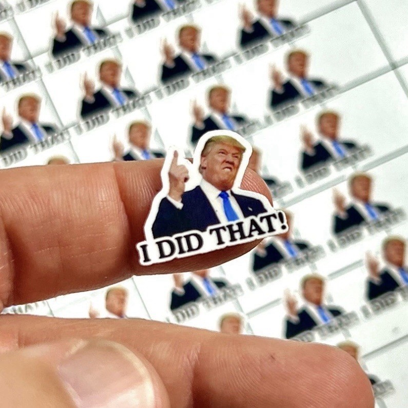 Trump Sticker I DID THAT Gas Pump Waterproof Vinyl Sticker NEW 1×1&Prime; 10/25/50/100