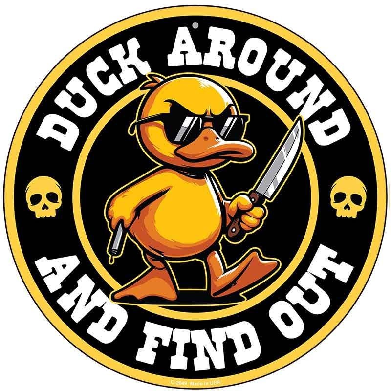 DUCK AROUND Metal Sign 12&Prime; Round Indoor Outdoor Jeep |Rubber Duck Gift USA Made