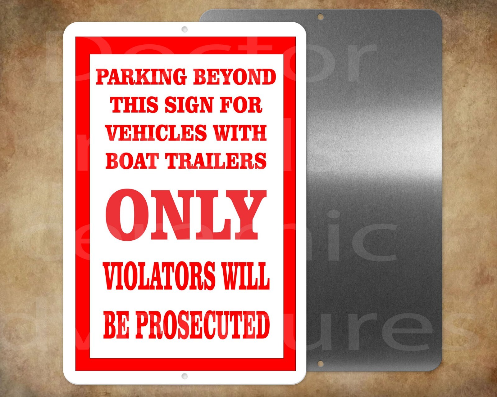 Vehicles with boat trailers ONLY parking 8 x 12&Prime; metal sign,