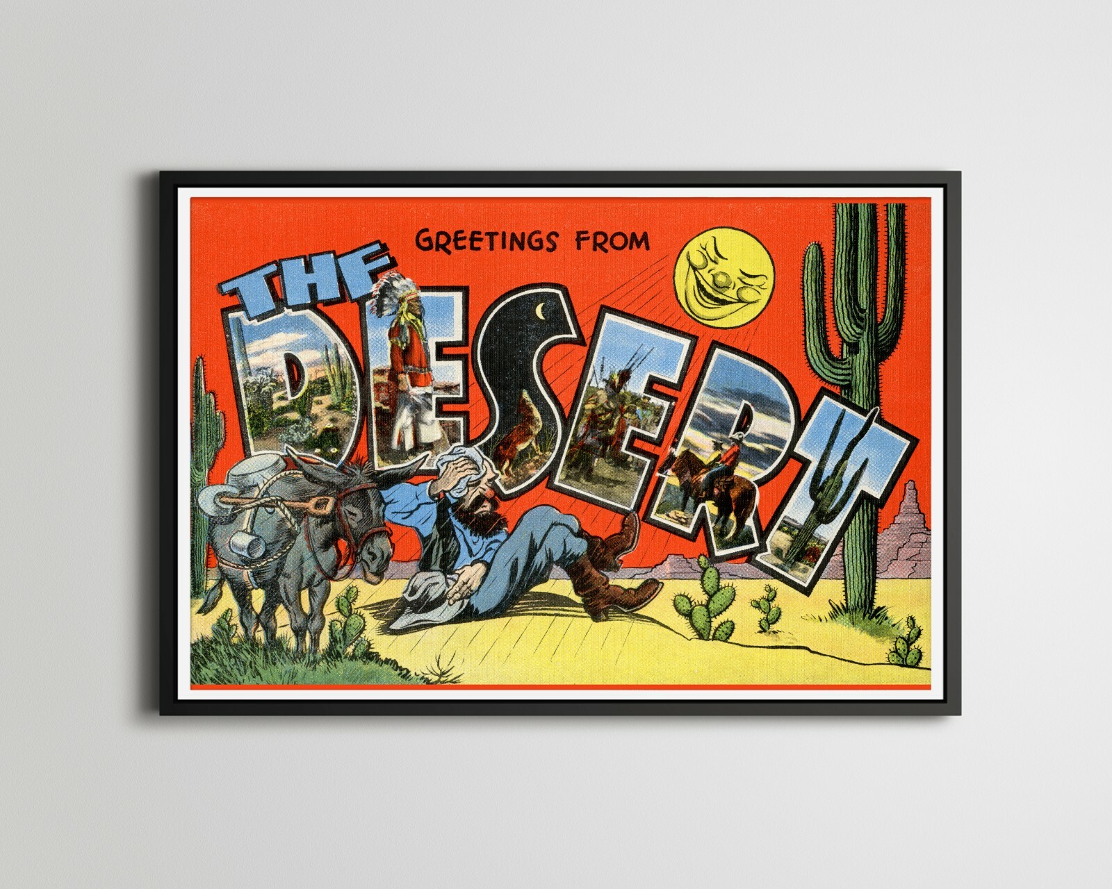 Greetings from THE DESERT Postcard POSTER! (up to 24 x 36) – Cactus – Southwest