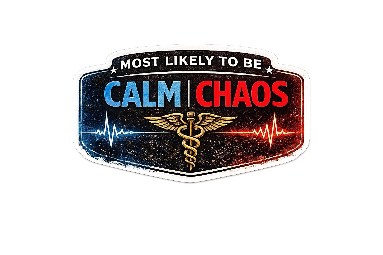 STICKER RN (BUY 2, GET 1 FREE) most likely to ER Calm Chaos RN USA Nurse Triage