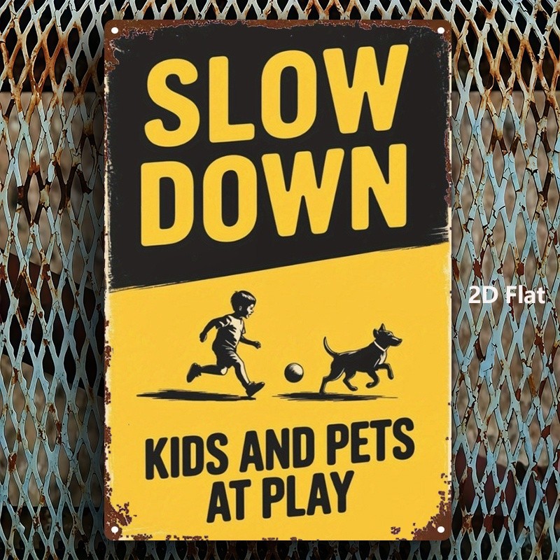 Vintage « Slow Down Kids Pets At Play » Metal Tin Sign Home Yard Safety Decor