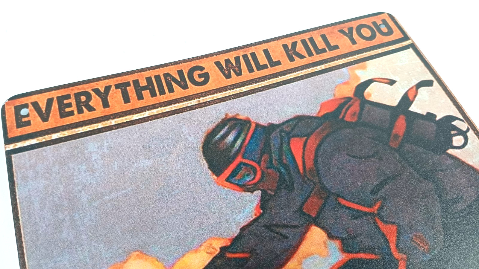 Everything Will Kill You So Choose Something Fun Skiing Tin Poster