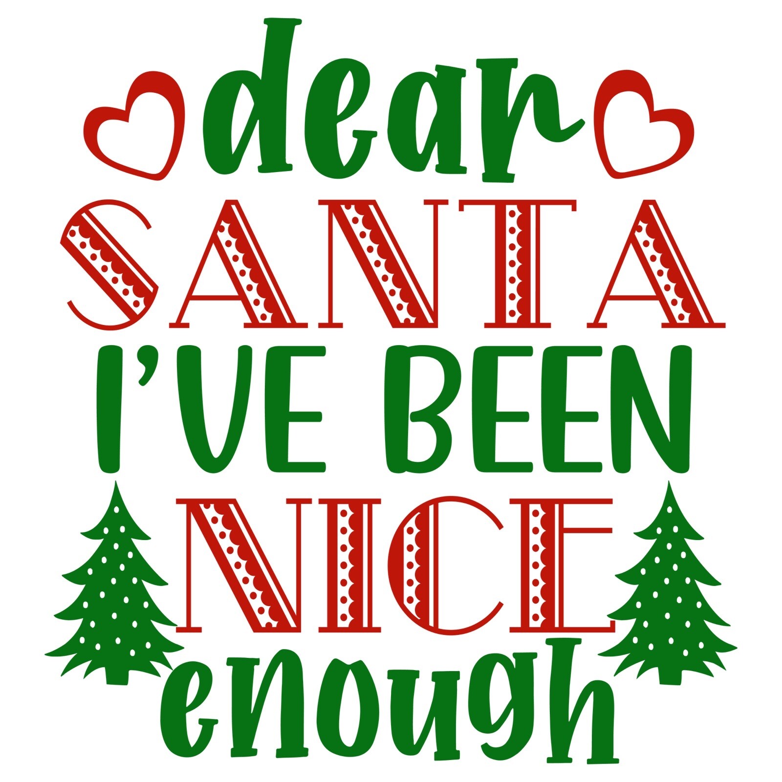 5” Dear Santa Sticker Funny I Been Nice Enough Christmas Holiday DIY Craft Idea