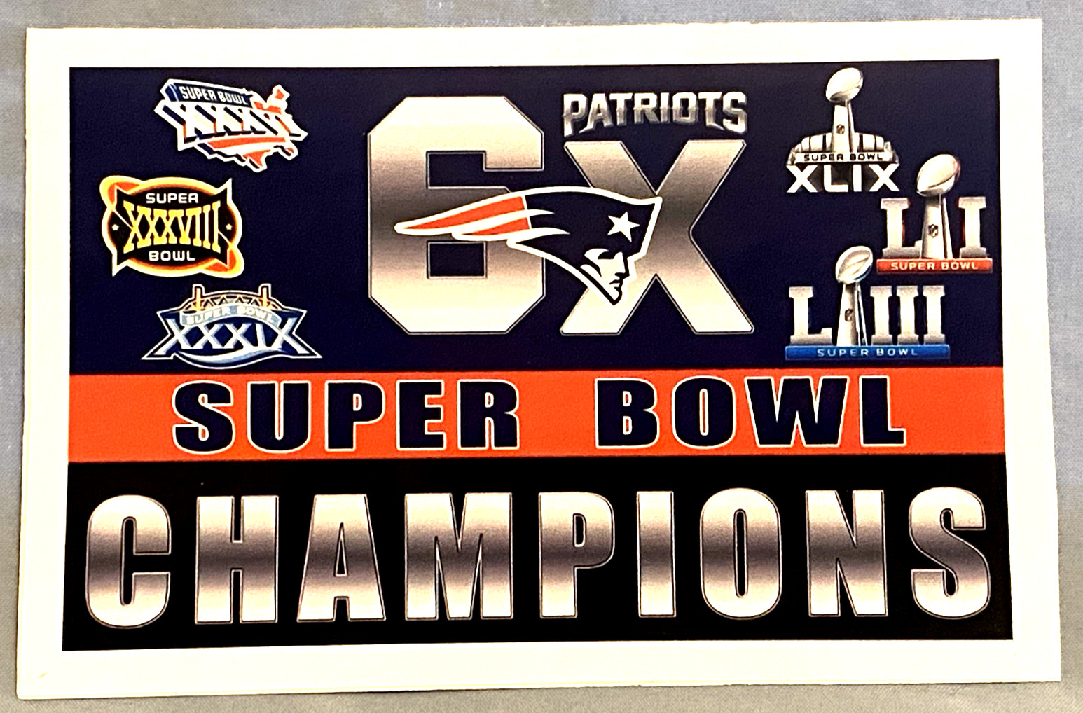 NEW ENGLAND PATRIOTS 6X Super Bowl Champs Sticker *NEW* Measures 5&Prime; x 3&Prime;