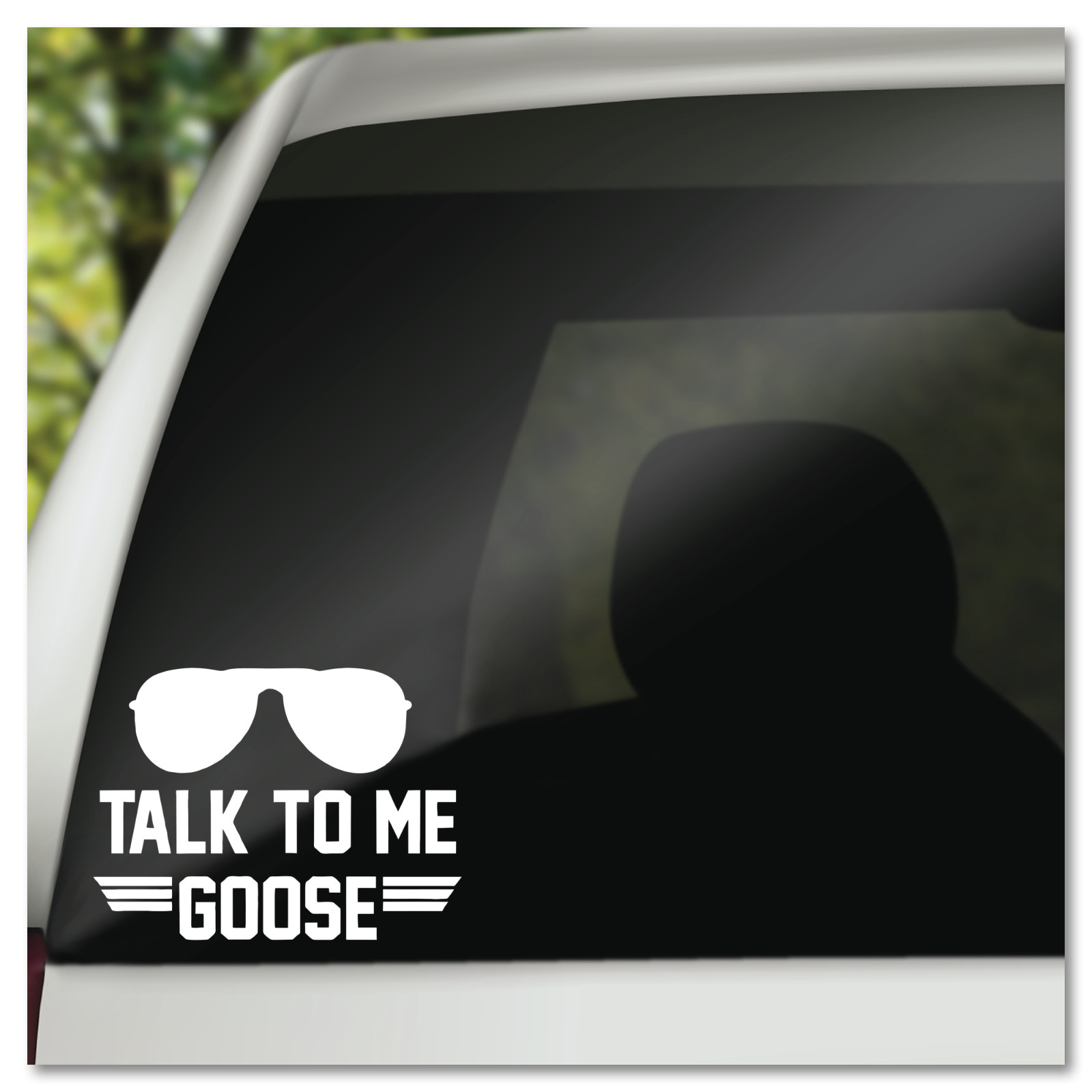6&Prime; Top Gun Talk To Me Goose Movie Vinyl Decal Sticker