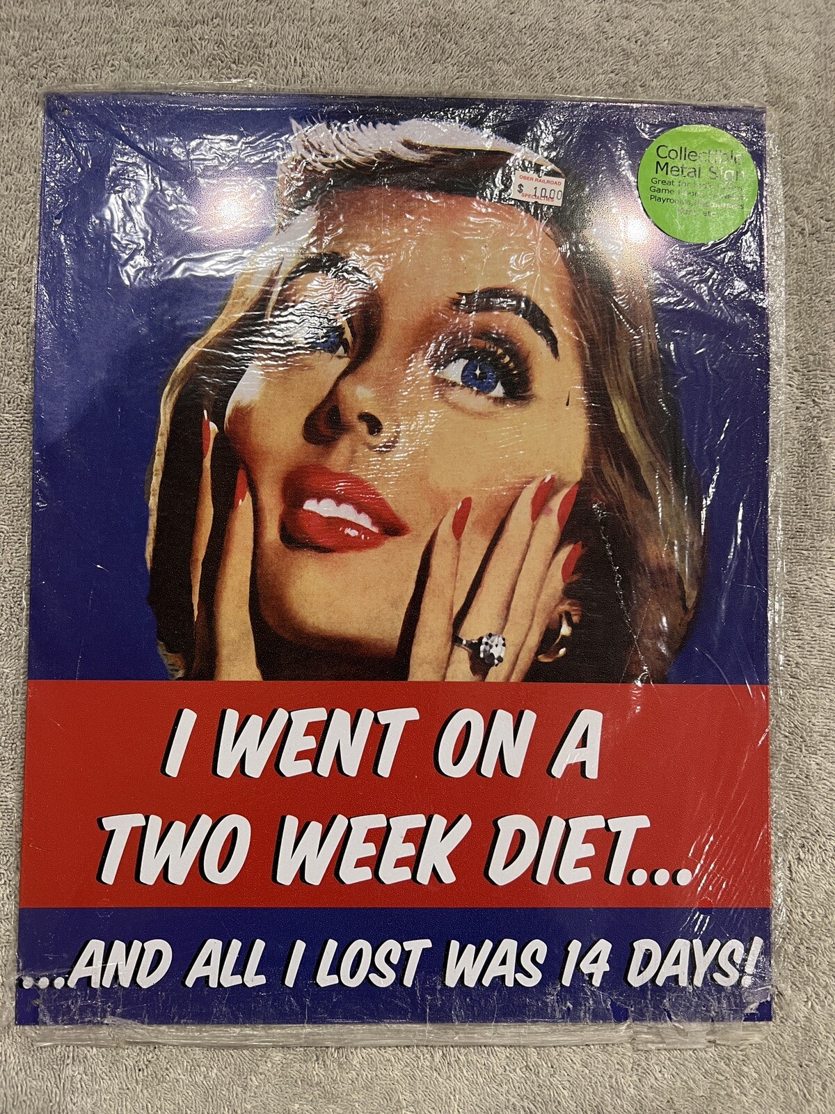 I Went On A Two Week Diet…And All I Lost was 14 Days! 12&Prime; x 15&Prime; Metal Sign