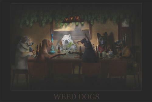 Weed Dogs Poster 36in x 24in