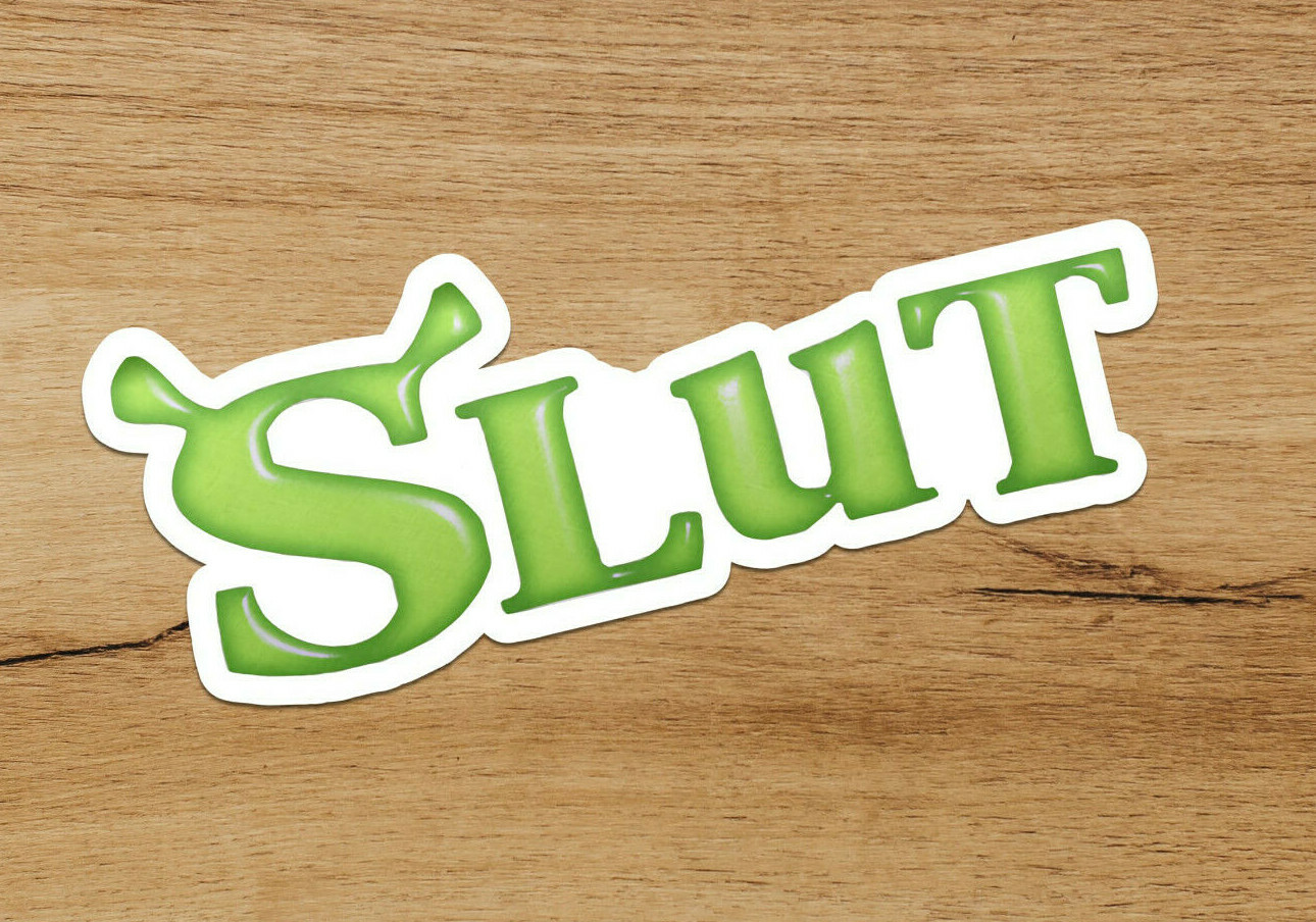 Shrek Slut Meme Sticker Decal Phone Bottle Guitar Laptop Skateboard 3 Inches