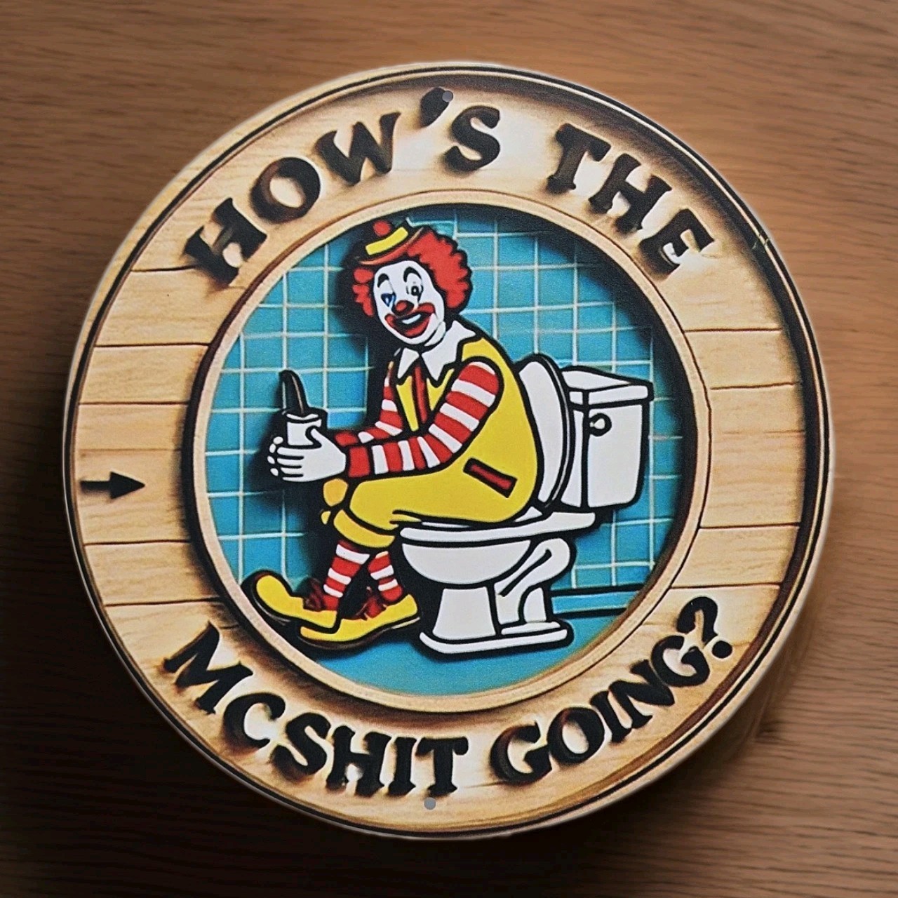 Funny Metal Signage 8&Prime; x 8&Prime; Novelty Humor Sign