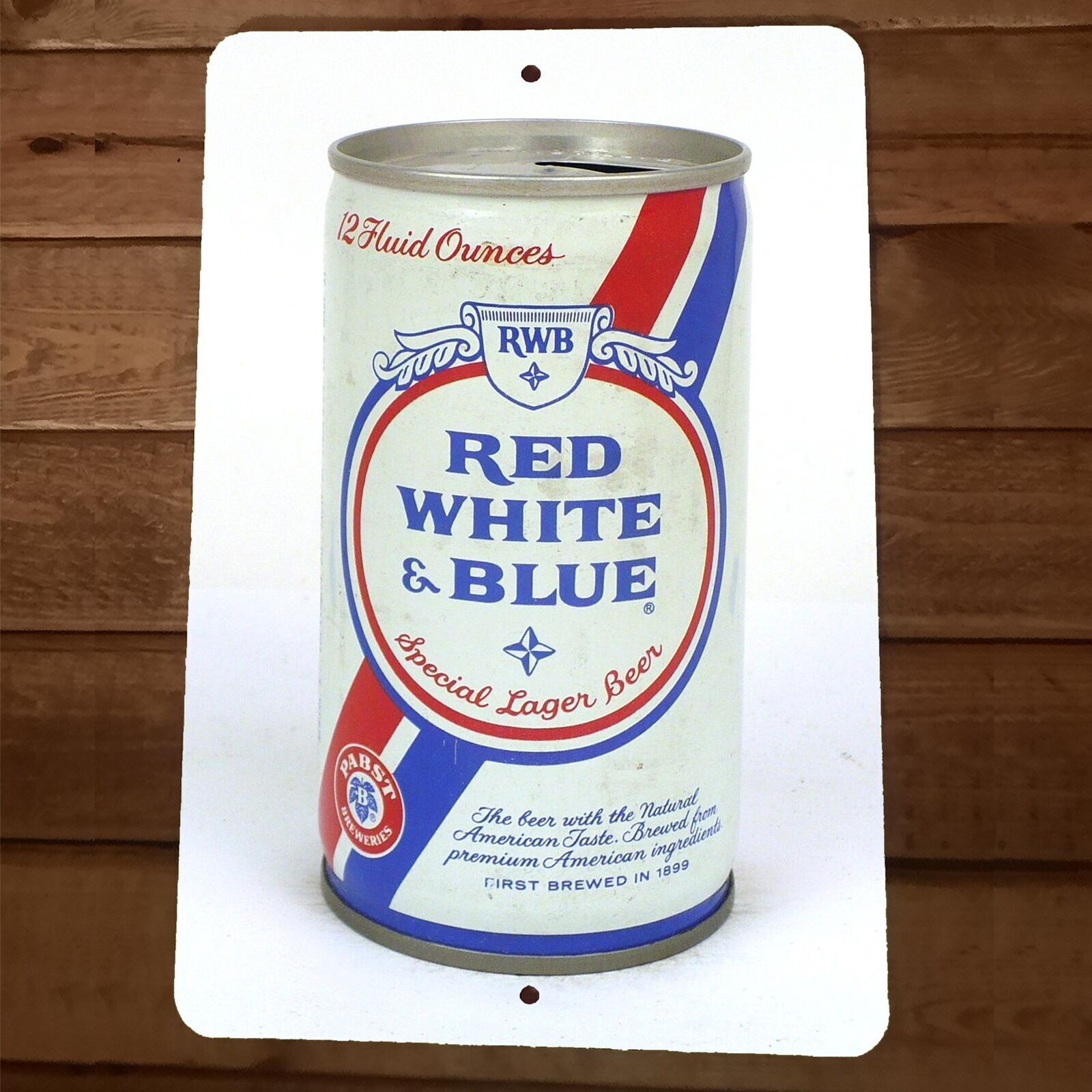 RWB Red White Blue Special Lager Beer 8×12 Metal Wall Bar Sign