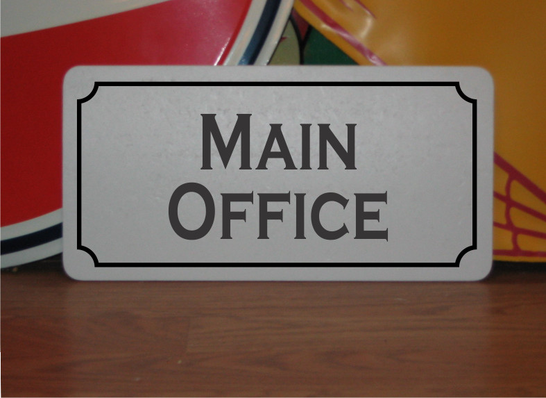 Main Office Metal Sign