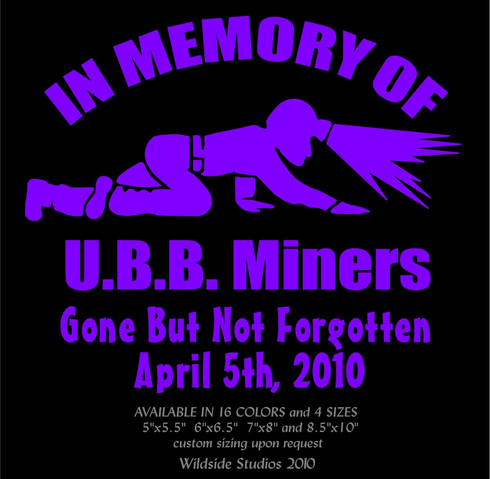 Coal Miner In Memory Decal Upper Big Branch UBB Gone But Not Forgotten Miners