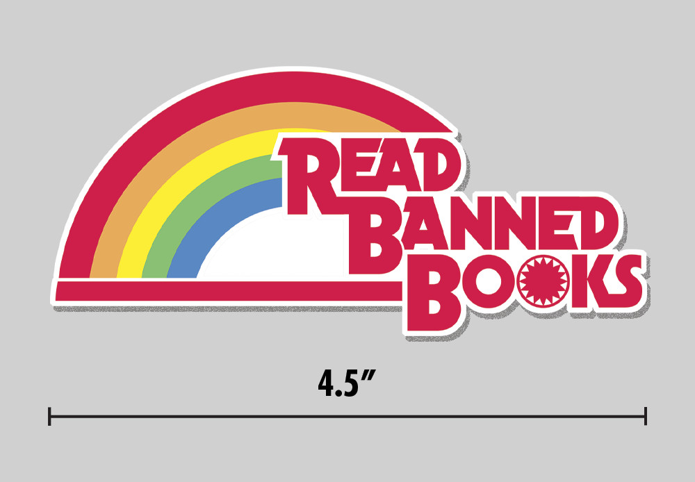 « Read Banned Books » Sticker Rainbow Parody 4.5&Prime; Vinyl Decal