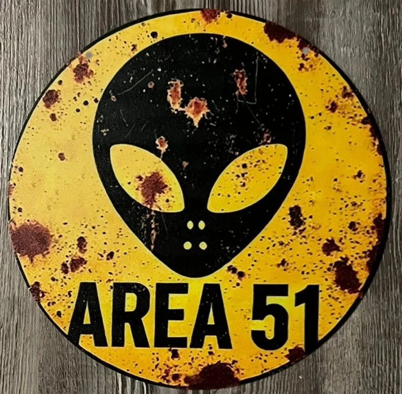 Area 51 8&Prime; Diameter Vintage Novelty Metal Sign Made In USA New!