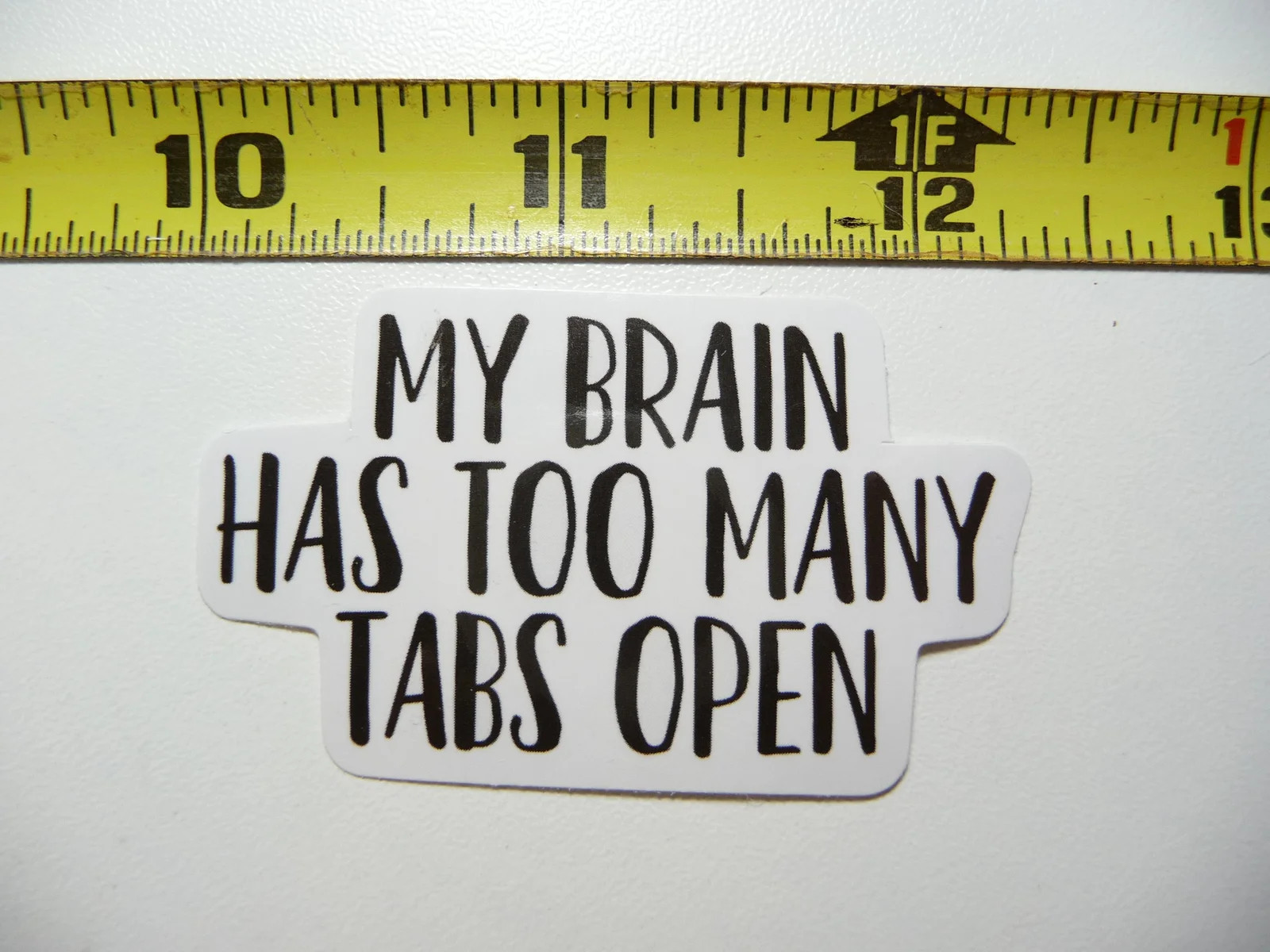 BRAIN TOO MANY TABS OPEN SMALL STICKER DECAL FUNNY SARCASM SARCASTIC SAYING
