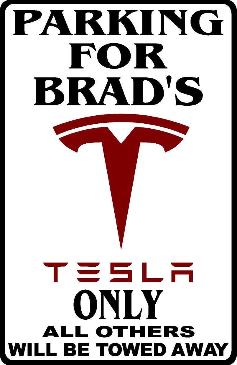 Parking For Tesla Personalized Metal Sign 8&Prime;x12&Prime; or 12&Prime;x18&Prime;