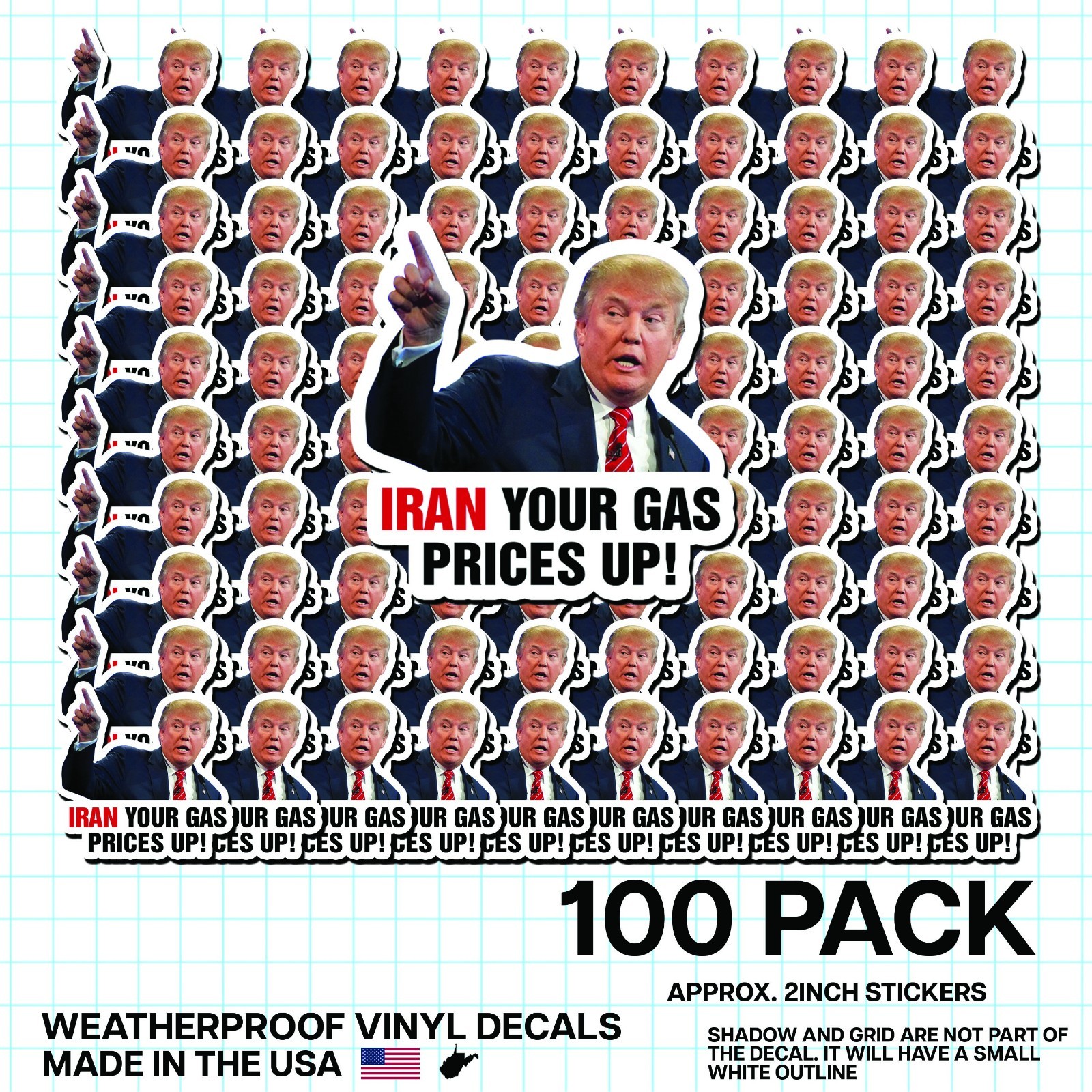Trump “Iran Your Gas Prices Up” Round Sticker 100 Pack Political Meme Vinyl 2&Prime;